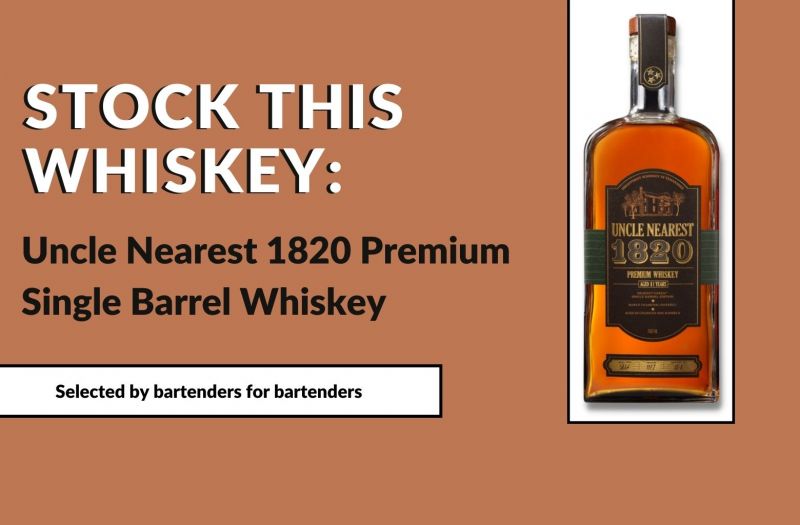 Photo for: Stock This Whiskey: Uncle Nearest 1820 Premium Single Barrel Whiskey